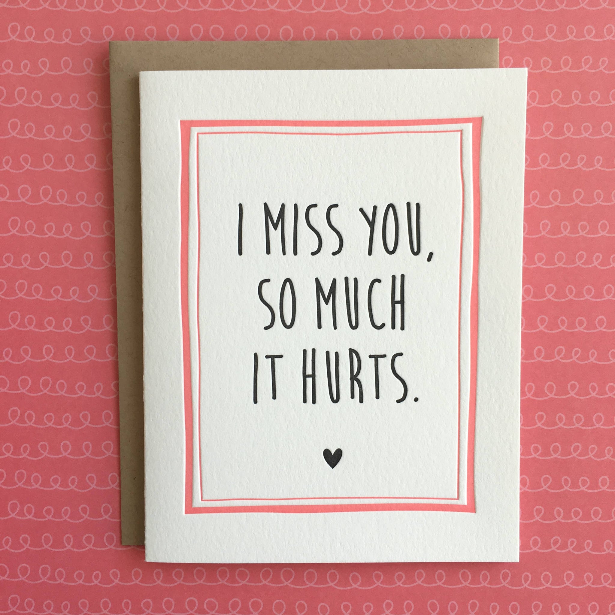 Miss You So Much - letterpress card