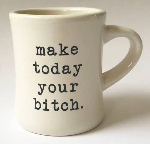 Make Today - Mug