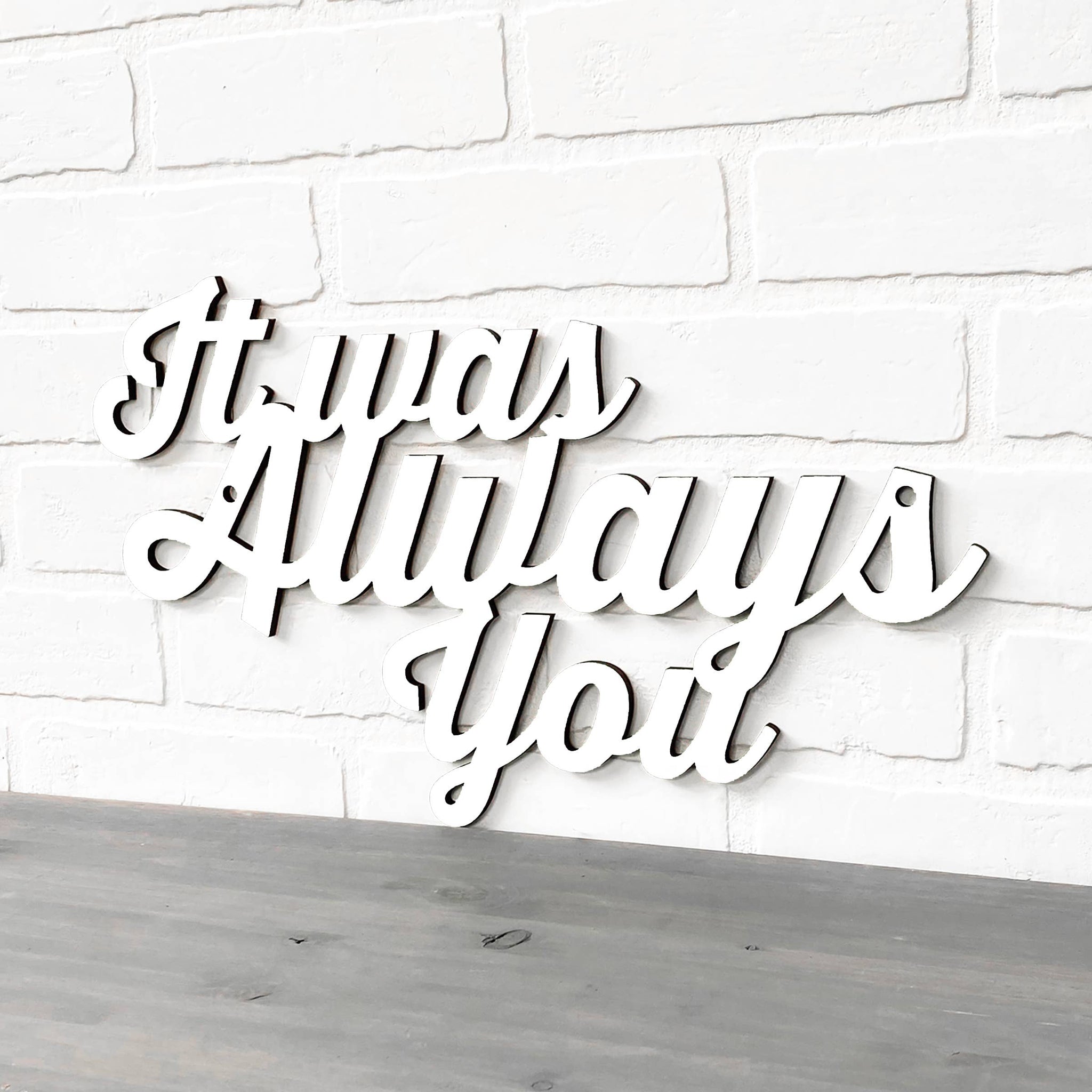 It Was Always You